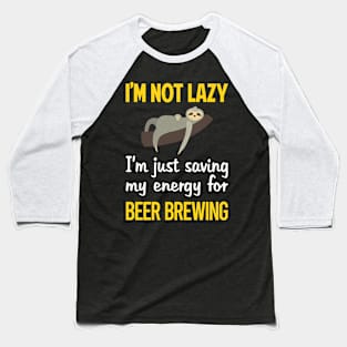 Funny Lazy Beer Brewing Baseball T-Shirt